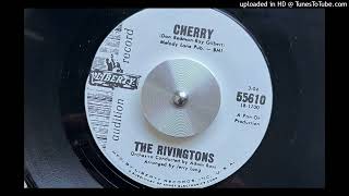 The Rivingtons  Cherry Liberty 1963 [upl. by Aneekal]