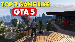 Top 3 Games Like GTA 5 You Must Play in 2024 [upl. by Nial813]