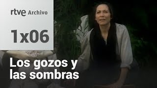 Los Gozos y las Sombras  Capítulo 6  RTVE Archivo [upl. by Anai451]