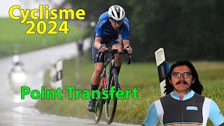 🚴‍♂️Cyclisme 2024🚴‍♂️  Point Transfert n°5 Finn Calmejane Teunissen Vader Bunel [upl. by Fablan]