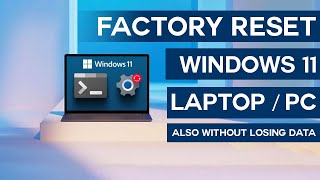 How to Factory Reset Windows 11  Loxyo Tech [upl. by Kcinimod132]