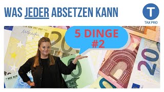 5 Dinge die jeder von der Steuer absetzen kann I Teil 2 👀 [upl. by Evangelist]