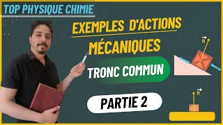 exemples dactions mécaniques tronc commun partie 2 [upl. by Novonod]