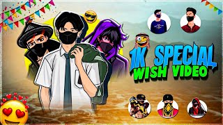 1K Special Wish VIDEO🎯 PK PIYAL 😎 [upl. by Coridon271]