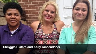 Struggle Sisters and Kelly Gissendaner [upl. by Kelli]