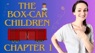 ‘The Boxcar Children’ Chapter 1 [upl. by Eissen]