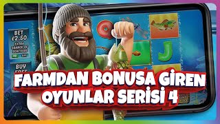 SLOT OYUNLARI  FARMDAN EN ÇOK BONUSA GİREN OYUNLAR SERİSİ 4 slotoyunları casino slots [upl. by Thetisa]