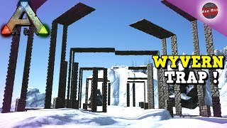 BUILDING A WYVERN TRAP AND HATCHING PTERANODONS  ARK SURVIVAL EVOLVED S4E9 [upl. by Held]