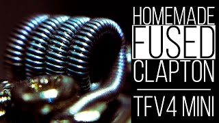 Fused Clapton TFV4 mini [upl. by Nevs]