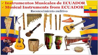 🌎 Instrumentos Musicales de ECUADOR Instruments Musical from ECUADOR [upl. by Kara-Lynn]