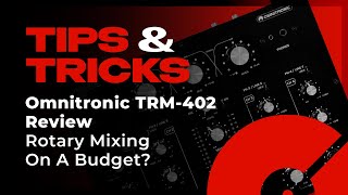 Omnitronic TRM402 Review Rotary Mixing On A Budget  Tips and Tricks [upl. by Bergess]