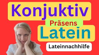 Latein Grammatik Konjuktiv Präsens Erklärung Beispiele Übungen [upl. by Yesnikcm]