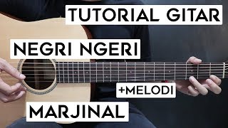 Tutorial Gitar MARJINAL  Negri Ngeri  Lengkap Dan Mudah [upl. by Posehn]