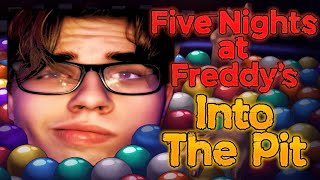 Five Nights at Freddys Into The Pit Is PERFECT [upl. by Adnhoj]