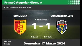 ScaligeraConsolini Campionato 1° categoria Girone A [upl. by Asil300]