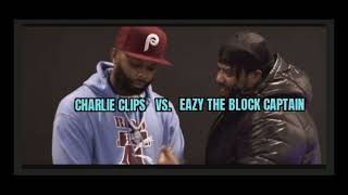 EAZY THE BLOCK CAPTAIN VS CHARLIE CLIPS  DID IT HAPPEN ALREADY ON THE LOW [upl. by Tronna]