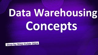 55Data Warehousing ETL Concepts  Tutorial [upl. by Mandelbaum]