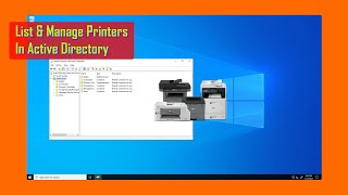 How To List Printers in Active Directory [upl. by Meriel]