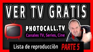 5 👀 Donde o Como VER Televisión GRATIS ONLINE en INTERNET  PHOTOCALL  20222023 [upl. by Bobbe]