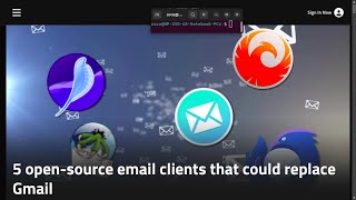 5 opensource email clients that could replace Gmail [upl. by Dahle]