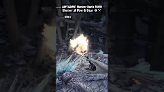 AWESOME Master Rank Event Bow in Monster Hunter World MHW Shorts [upl. by Rossen]