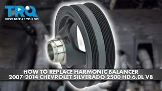 How to Replace Harmonic Balancer 20072014 Chevrolet Silverado 2500 HD 60L V8 [upl. by Enyahc]