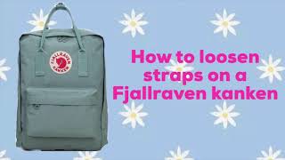 How to adjust straps on a Fjallraven Kanken lol [upl. by Enar]