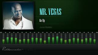 Mr Vegas  Go Up Juice Riddim HD [upl. by Yeltihw182]