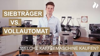 Kaffeevollautomat oder Siebträgermaschine  Was ist besser  roastmarket [upl. by Froemming]