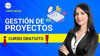 🔴 CURSO GESTIÓN DE PROYECTOS ǀ COMPLETO Y GRATIS 2023 ✅ PARTE 1 [upl. by Niwre]