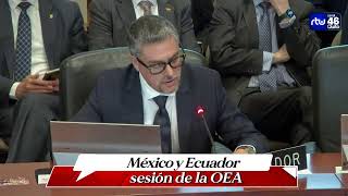 URGENTE  OEA trata el asalto a la embajada de México en Ecuador [upl. by Camfort701]