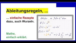 1 Ableitung bilden Ableitungsregeln Ableitungen berechnen Rezepte dazu auch mit Wurzeln [upl. by Engelhart]