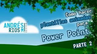 Como hacer plantillas animadas para power point parte 2 [upl. by Odnomar]