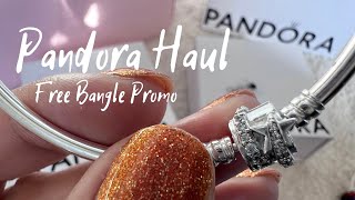 Pandora Haul  Free Bangle Promo [upl. by Etterb635]