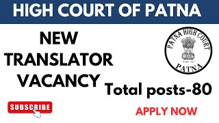 quotPatna High Court Translator Vacancy 2024  Application Process Eligibility and Important Datesquot [upl. by Rolat]