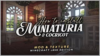 ENID How to Install Miniaturia Mod  Texture Pack  Cocricot on Minecraft Java Edition TUTORIAL [upl. by Ttegdirb297]