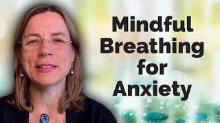 Mindful Breathing for Anxiety [upl. by Even645]