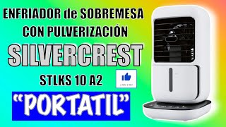 ENFRIADOR DE AIRE DE SOBREMESA CON PULVERIZACIÓN SILVERCREST quotPORTATILquot Unboxing y Review [upl. by Maddock]