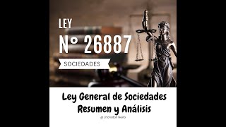 RESUMEN DE LEY N° 26887  LEY GENERAL DE SOCIEDADES [upl. by Aninahs]