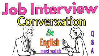 Job Interview Conversation in English  Job interview questions and answers [upl. by Chladek910]