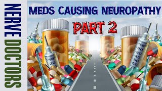 More Medications and Peripheral Neuropathy  The Nerve Doctors [upl. by Anatlus]