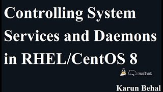 Controlling System Services and Daemons in RHEL 8Hindi By Karun Behal [upl. by Marcy516]