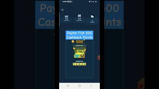 Paytm FLAT 500 CashBack Points Offer paytm 2024 shorts [upl. by Oibirot488]