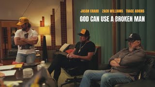 Jason Crabb  God Can Use A Broken Man Featuring Trace Adkins amp Zach Williams [upl. by Iatnohs]