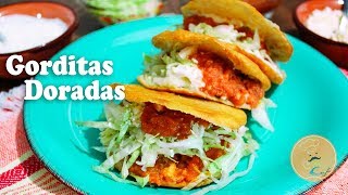 Gorditas Doradas Rellenas  Antojitos mexicanos [upl. by Silsbye]