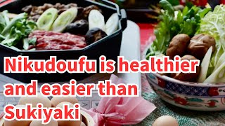 Nikudoufu is healthier and easier than Sukiyaki [upl. by Trefor358]