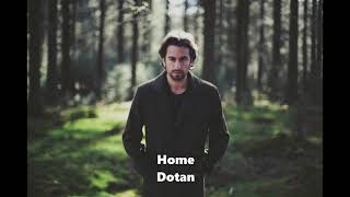 Home  Dotan  1 hour [upl. by Odetta666]