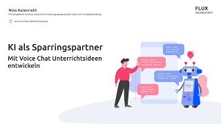 KI als Sparringspartner Mit Voice Chat Unterrichtsideen entwickeln FluxBase Kurs [upl. by Enomal]