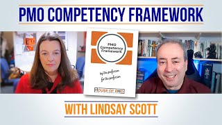 PMO Competency Framework A Conversation with Lindsay Scott of House of PMO [upl. by Ajad]