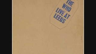 Eyesight To The Blind The Hawker  The Who Live at Leeds [upl. by Adikam]